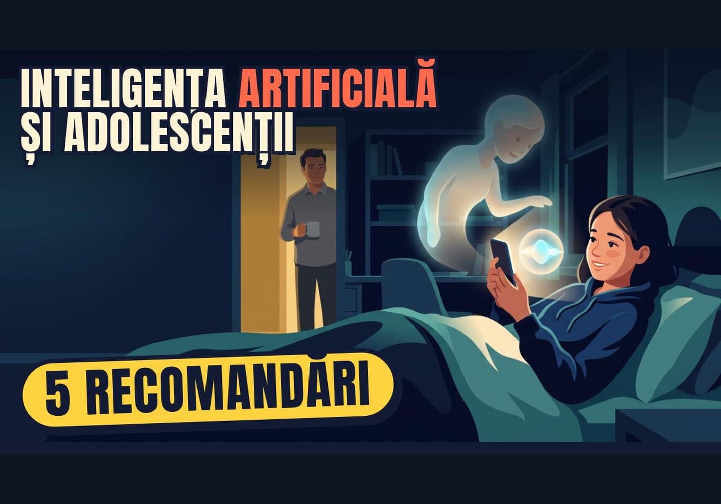 Inteligența artificială și adolescenții: ghid pentru părinți